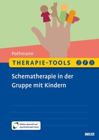 Abbildung von: Therapie-Tools Schematherapie in der Gruppe mit Kindern - Julius Beltz
