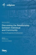 Cover: Discussing the Relationship between Individual and Community - MDPI AG