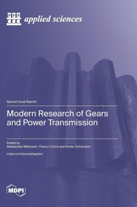 Enlarge image Cover: Modern Research of Gears and Power Transmission - MDPI AG