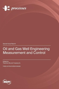 Enlarge image Cover: Oil and Gas Well Engineering Measurement and Control - MDPI AG