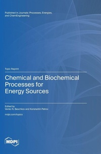 Enlarge image Cover: Chemical and Biochemical Processes for Energy Sources - MDPI AG