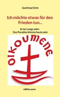 Cover: Ich m&ouml;chte etwas f&uuml;r den Frieden tun... - BoD - Books on Demand