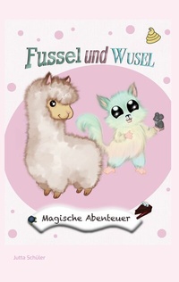 Abbildung von: Fussel und Wusel - BoD - Books on Demand