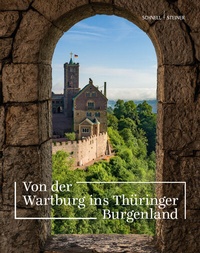 Abbildung von: Von der Wartburg ins Thüringer Burgenland - Schnell & Steiner