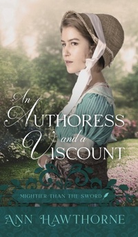 Enlarge image Cover: An Authoress and a Viscount - Ann Hawthorne