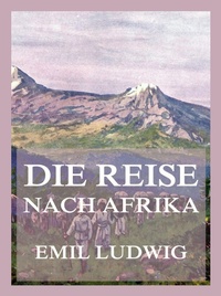 Bild: Die Reise nach Afrika - Jazzybee Verlag