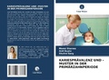 Cover: Kariespraevalenz Und -Muster in Der Primaerzahnperiode - Verlag Unser Wissen