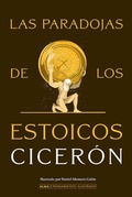 Cover: Las Paradojas de Los Estoicos / Paradoxes of the Stoics - Editorial Alma