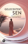 Cover: Gelecekteki Sen - Yarinini Daha Iyi Nasil Yaratabilirsin - Kuraldisi Yayincilik