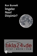 Cover: Imgeler Nasil D&uuml;s&uuml;n&uuml;r - Metis Yayincilik