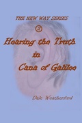 Cover: Hearing the Truth in Cana of Galilee (The New Way, #2) - David