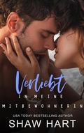 Cover: Verliebt in meine Mitbewohnerin (Close Quarters, #1) - Shaw Hart