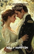 Cover: A Scandalous Bloom - Rawl Hardial