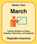 Cover: Master Your March (The Twelve-Month Transformation Series, #3) - Thejendra Sreenivas