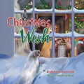 Cover: A Christmas Wish - AuthorHouse