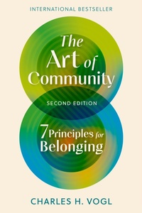 Enlarge image Cover: The Art of Community, Second Edition - Berrett-Koehler Publishers