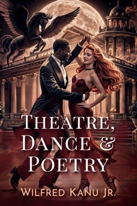 Abbildung von: Theatre, Dance, & Poetry - Badson Publishing