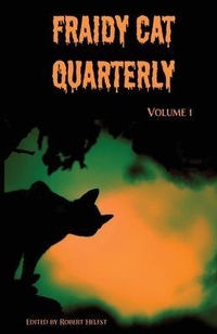 Enlarge image Cover: Fraidy Cat Quarterly - Fraidy Cat Press
