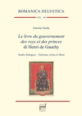 Cover: Le livre du gouvernement des roys et des princes di Henri de Gauchy - Narr Francke Attempto Verlag