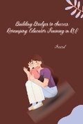 Cover: Building Bridges to Success: Revamping Educator Training in RtI - tredition