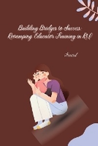 Enlarge image Cover: Building Bridges to Success: Revamping Educator Training in RtI - tredition