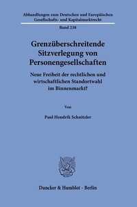 Abbildung von: Grenzüberschreitende Sitzverlegung von Personengesellschaften - Duncker & Humblot