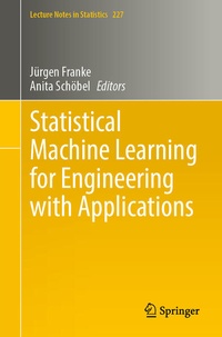 Enlarge image Cover: Statistical Machine Learning for Engineering with Applications - Springer