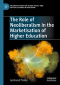 Cover: The Role of Neoliberalism in the Marketisation of Higher Education - Palgrave Macmillan