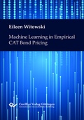 Cover: Machine Learning in Empirical CAT Bond Pricing - Cuvillier Verlag