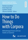 Cover: How to Do Things with Corpora - J.B. Metzler