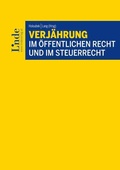 Cover: Verj&auml;hrung im &Ouml;ffentlichen Recht und im Steuerrecht - Linde