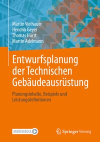 Abbildung von: Entwurfsplanung der Technischen Gebäudeausrüstung - Springer Vieweg