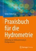 Cover: Praxisbuch f&uuml;r die Hydrometrie - Springer Vieweg