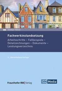Abbildung von: Fachwerkinstandsetzung - Fraunhofer IRB Verlag