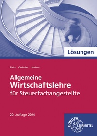 Abbildung von: Lösungen zu 76960 Allgemeine Wirtschaftslehre für Steuerfachangestellte - Europa-Lehrmittel