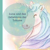 Bild vergrößern Bild: Luna und das Geheimnis der Träume - BoD - Books on Demand