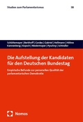Cover: Die Aufstellung der Kandidaten f&uuml;r den Deutschen Bundestag - Nomos