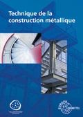 Cover: Technique de la construction m&eacute;tallique - Europa-Lehrmittel