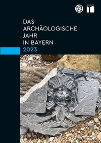 Bild: Das archäologische Jahr in Bayern 2023 - Schnell & Steiner