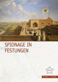 Abbildung von: Spionage in Festungen - Schnell & Steiner