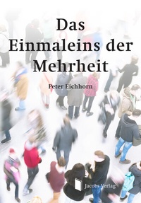 Abbildung von: Das Einmaleins der Mehrheit - Lippe Verlag