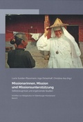 Cover: Missionarinnen, Mission und Missionsunterst&uuml;tzung - Stiftung Museumsdorf Cloppenburg