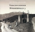 Cover: Verschwundener B&ouml;hmerewald - Ohetaler Verlag