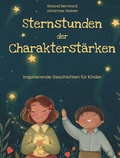 Cover: Sternstunden der Charakterst&auml;rken - Buchschmiede von Dataform Media GmbH