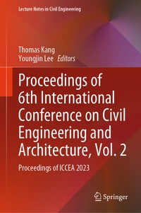 Enlarge image Cover: Proceedings of 6th International Conference on Civil Engineering and Architecture, Vol. 2 - Springer