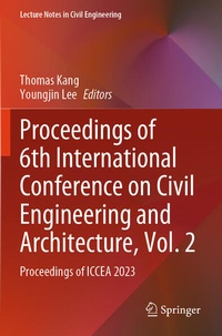 Enlarge image Cover: Proceedings of 6th International Conference on Civil Engineering and Architecture, Vol. 2 - Springer