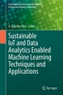 Cover: Sustainable IoT and Data Analytics Enabled Machine Learning Techniques and Applications - Springer