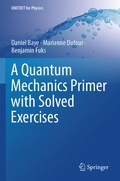 Cover: A Quantum Mechanics Primer with Solved Exercises - Springer