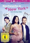 Cover: Nachwuchs in New York - Zoes having a Baby - OneGate Media
