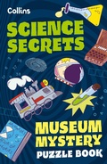 Cover: Museum Mystery Puzzle Book - Science Secrets - Collins